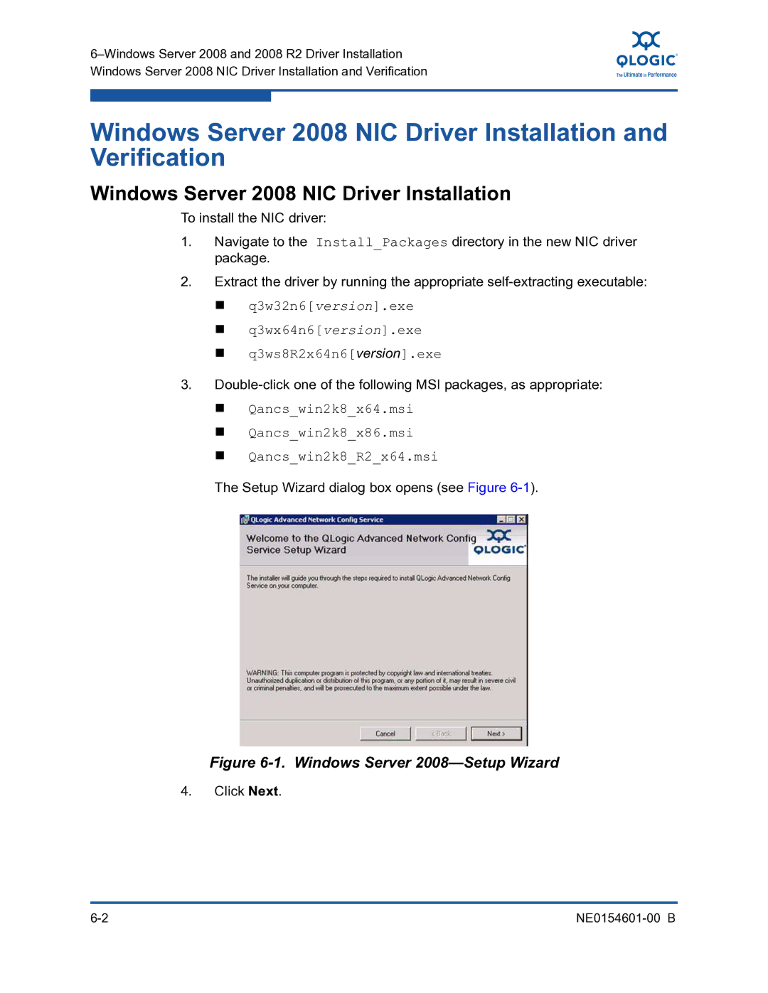 Q-Logic 3100, 3000 manual Windows Server 2008 NIC Driver Installation, Setup Wizard dialog box opens see Figure, Click Next 