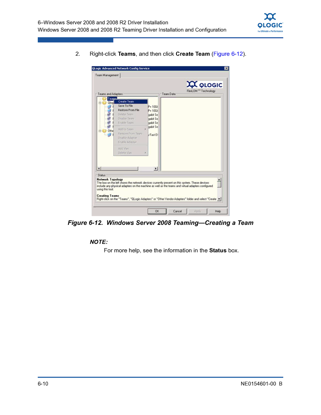 Q-Logic 3100 Right-click Teams, and then click Create Team Figure, For more help, see the information in the Status box 