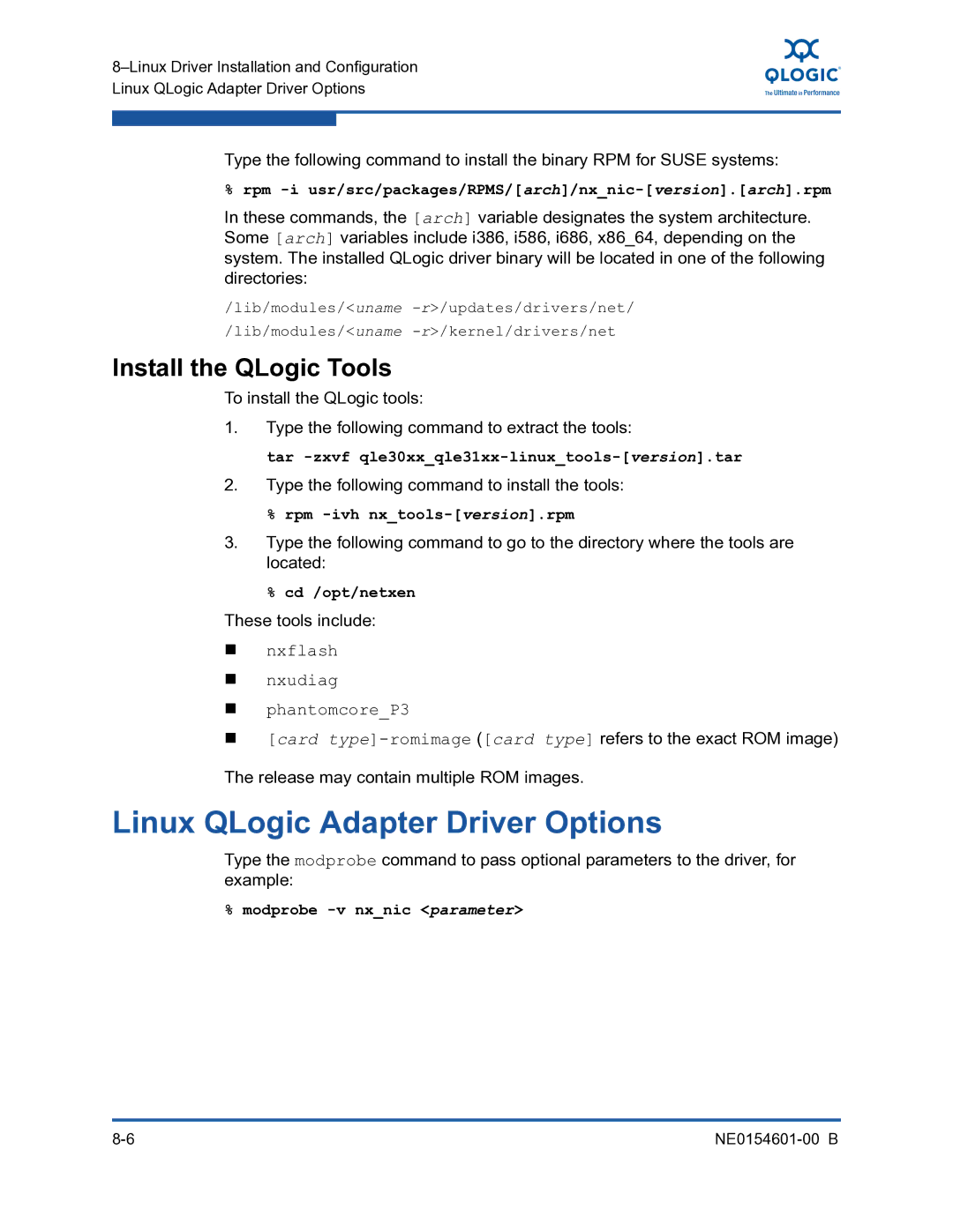 Q-Logic 3100, 3000 manual Linux QLogic Adapter Driver Options, Install the QLogic Tools,  nxflash  nxudiag  phantomcoreP3 