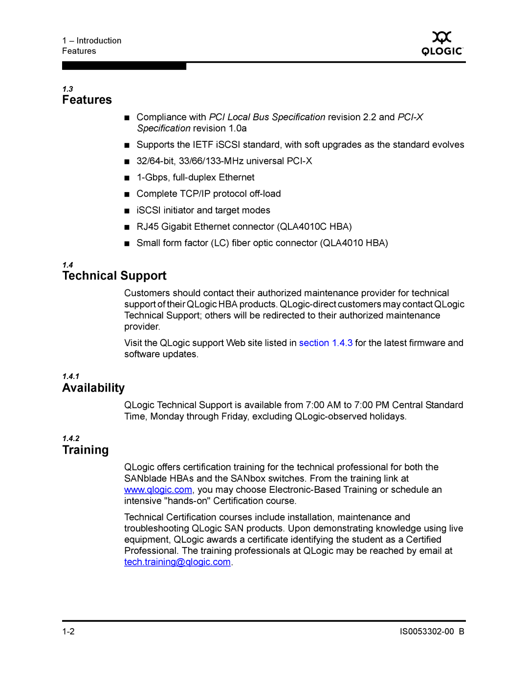 Q-Logic 4010C manual Features, Technical Support, Availability, Training 