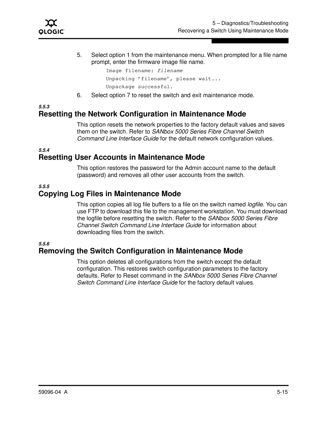 Q-Logic 5000 manual Resetting the Network Configuration in Maintenance Mode, Resetting User Accounts in Maintenance Mode 