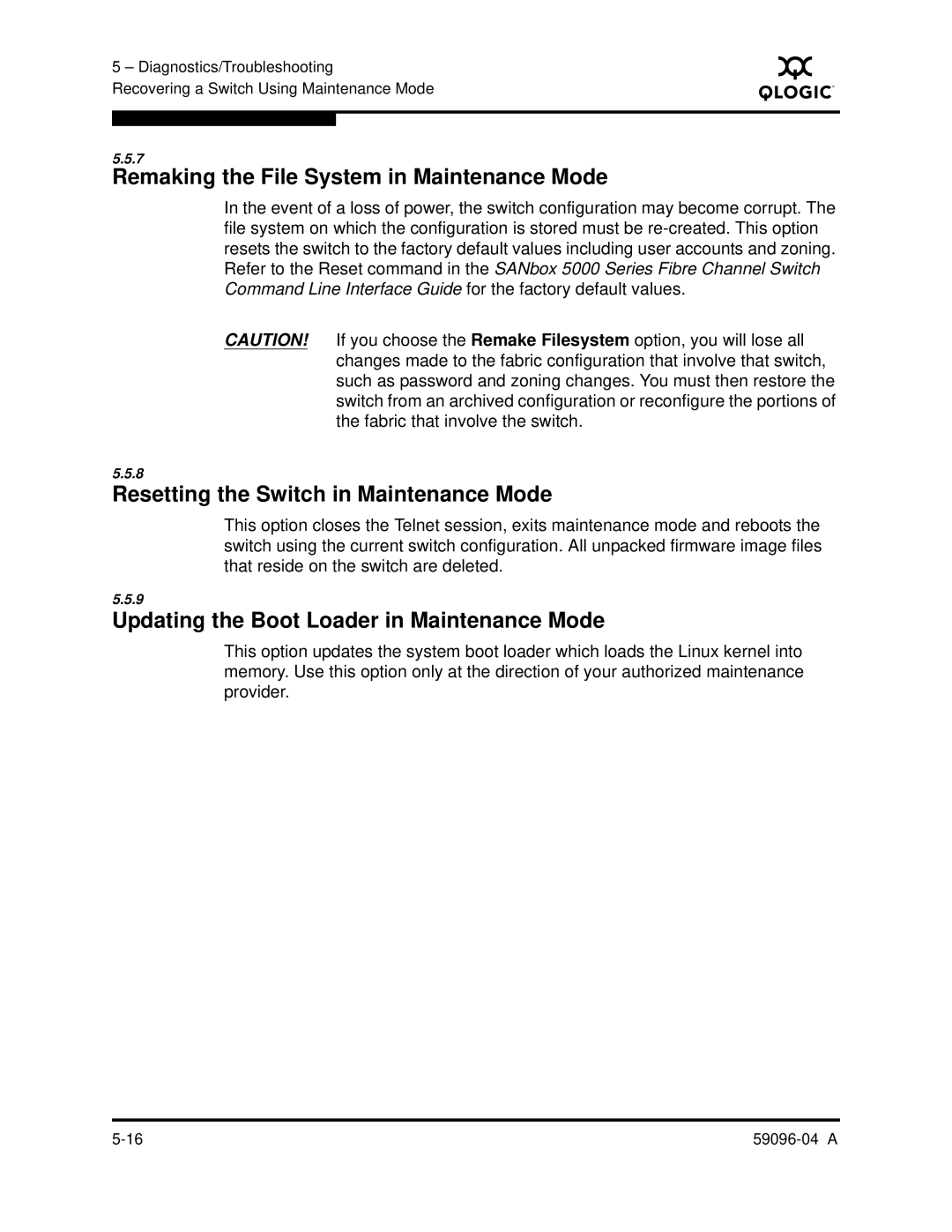 Q-Logic 5000 manual Remaking the File System in Maintenance Mode, Resetting the Switch in Maintenance Mode 