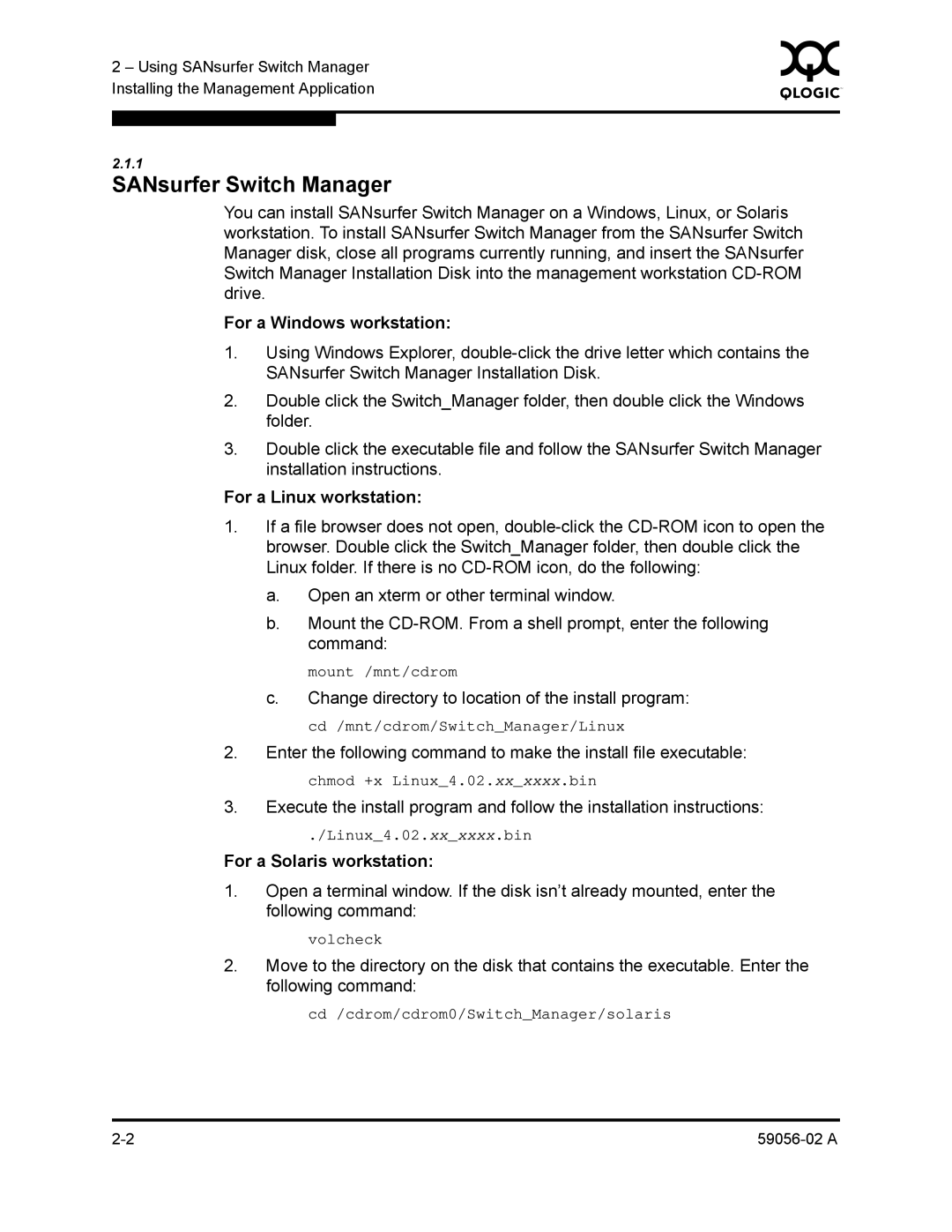 Q-Logic 5200, 5202 SANsurfer Switch Manager, For a Windows workstation, For a Linux workstation, For a Solaris workstation 