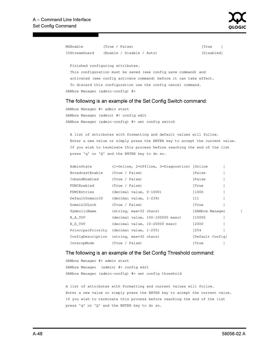 Q-Logic 5200, 5202 manual Following is an example of the Set Config Switch command 