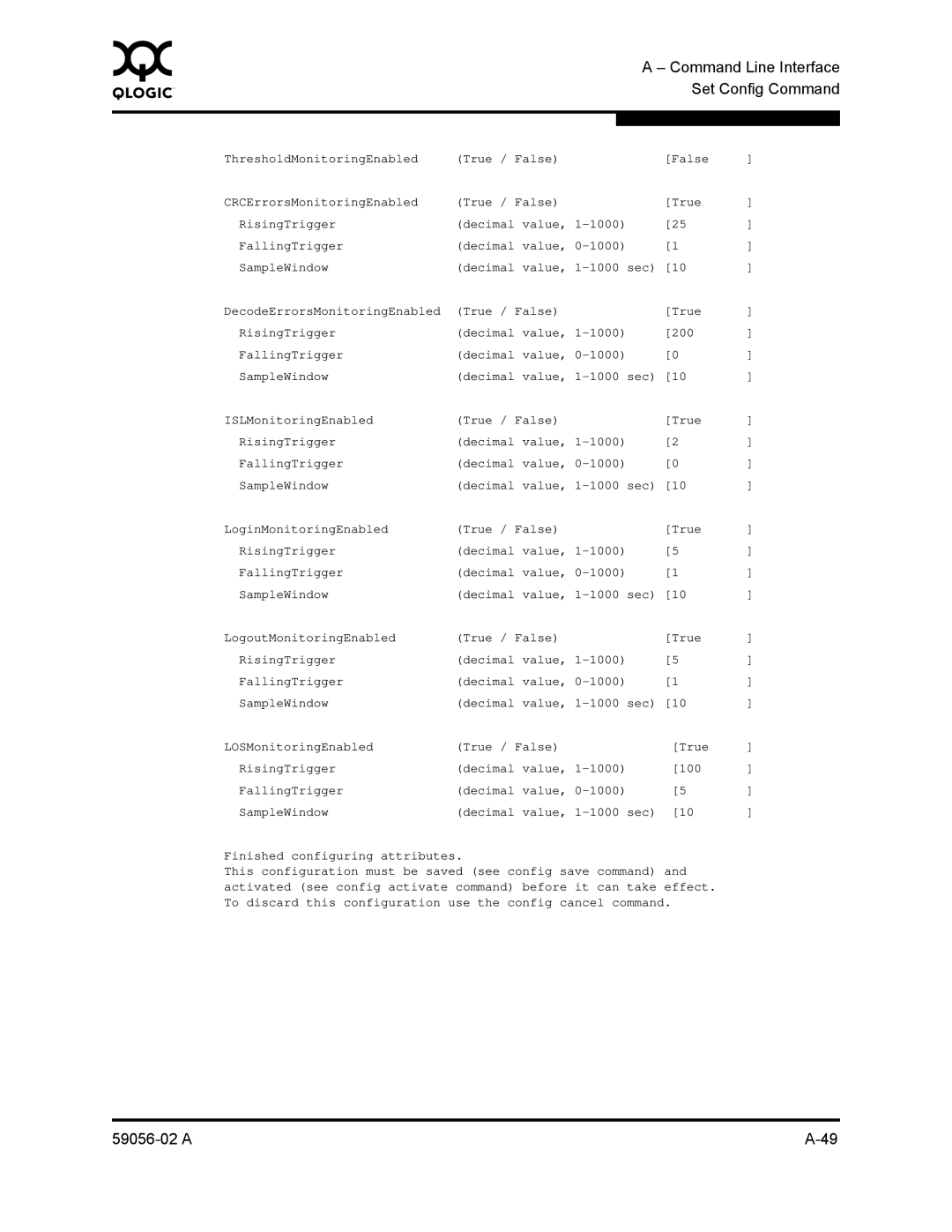 Q-Logic 5202, 5200 manual To discard this configuration use the config cancel command 