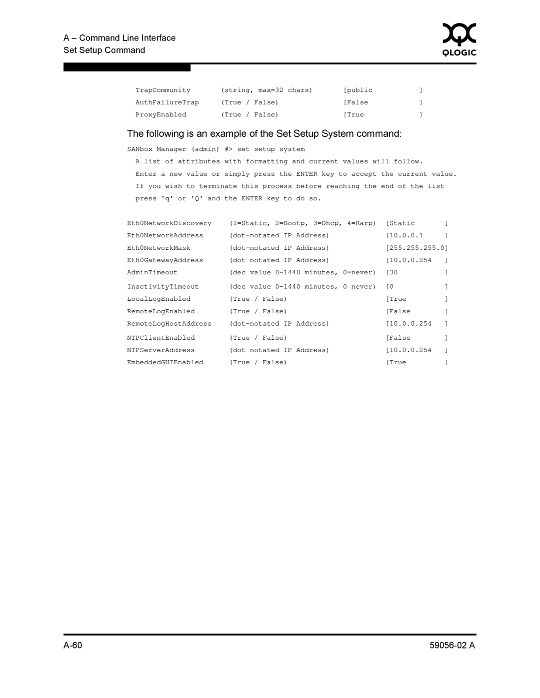 Q-Logic 5200, 5202 manual Following is an example of the Set Setup System command, SANbox Manager admin # set setup system 