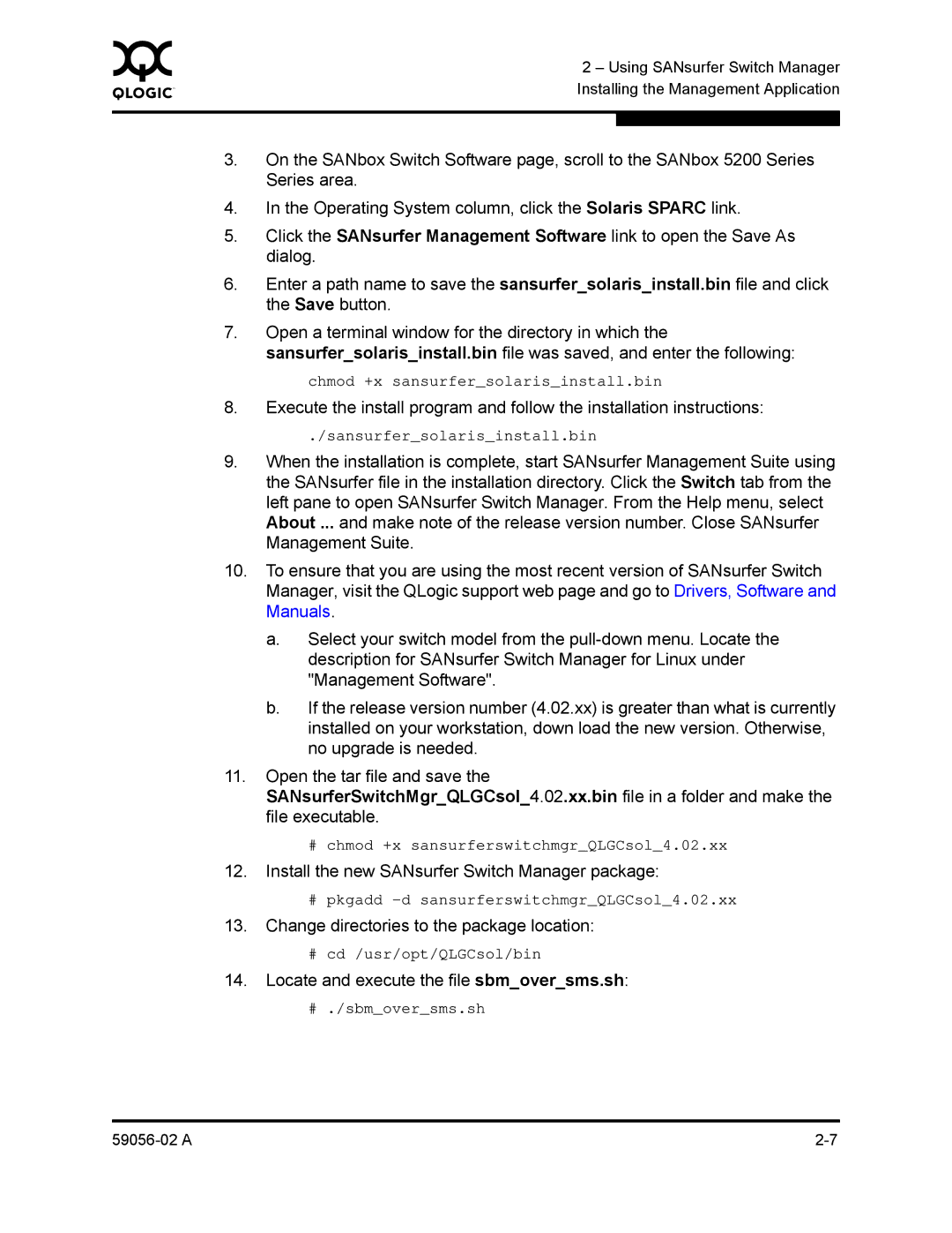 Q-Logic 5202, 5200 manual Install the new SANsurfer Switch Manager package, Change directories to the package location 
