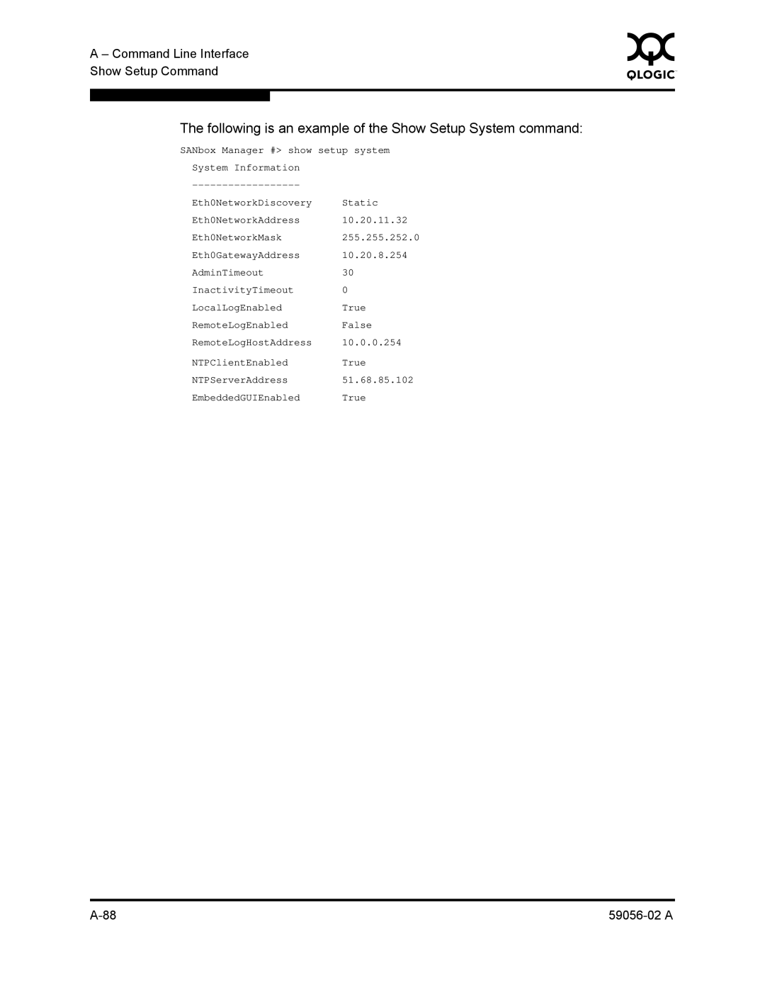 Q-Logic 5200, 5202 manual Following is an example of the Show Setup System command 