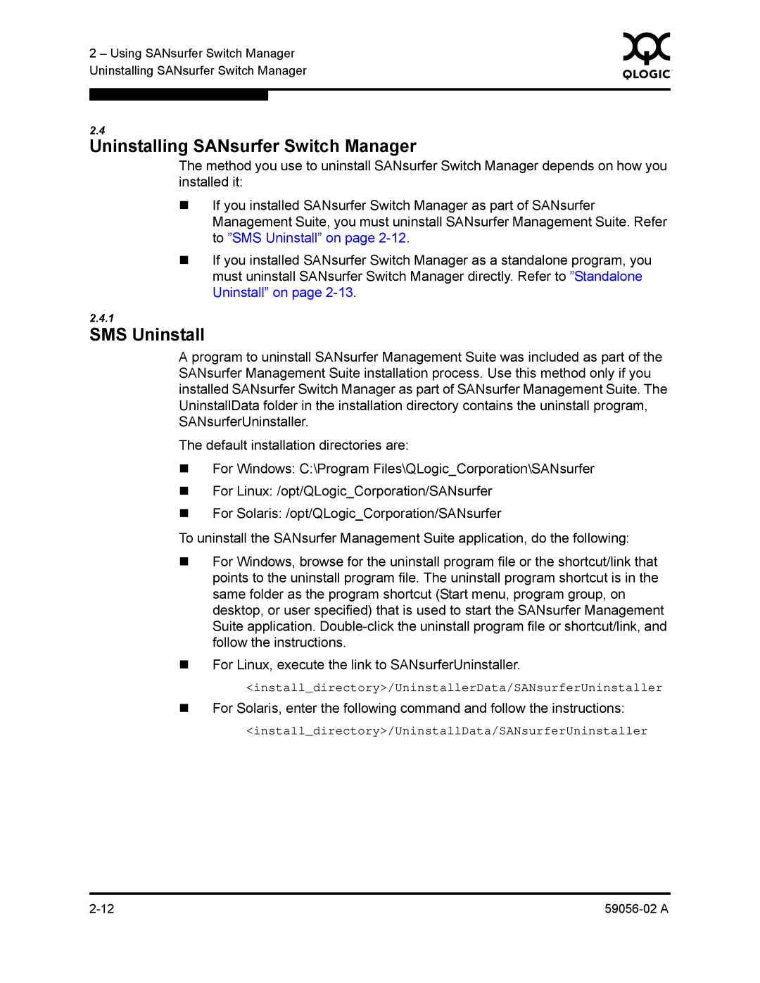 Q-Logic 5200, 5202 manual Uninstalling SANsurfer Switch Manager, SMS Uninstall 