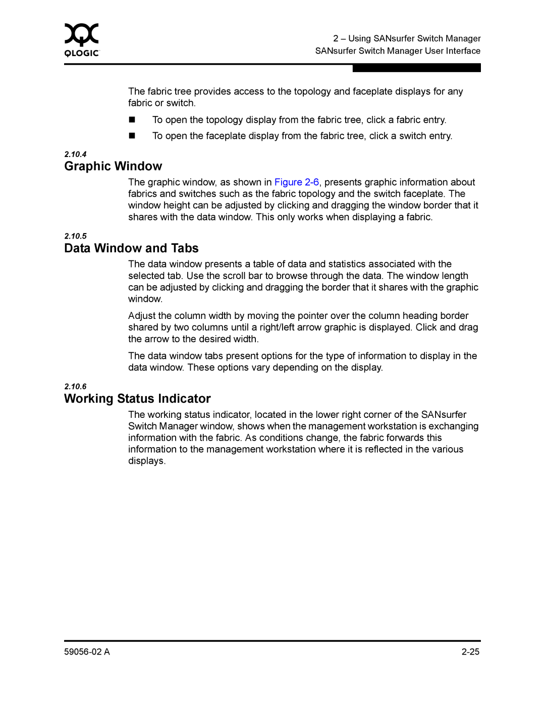 Q-Logic 5202, 5200 manual Graphic Window, Data Window and Tabs, Working Status Indicator 