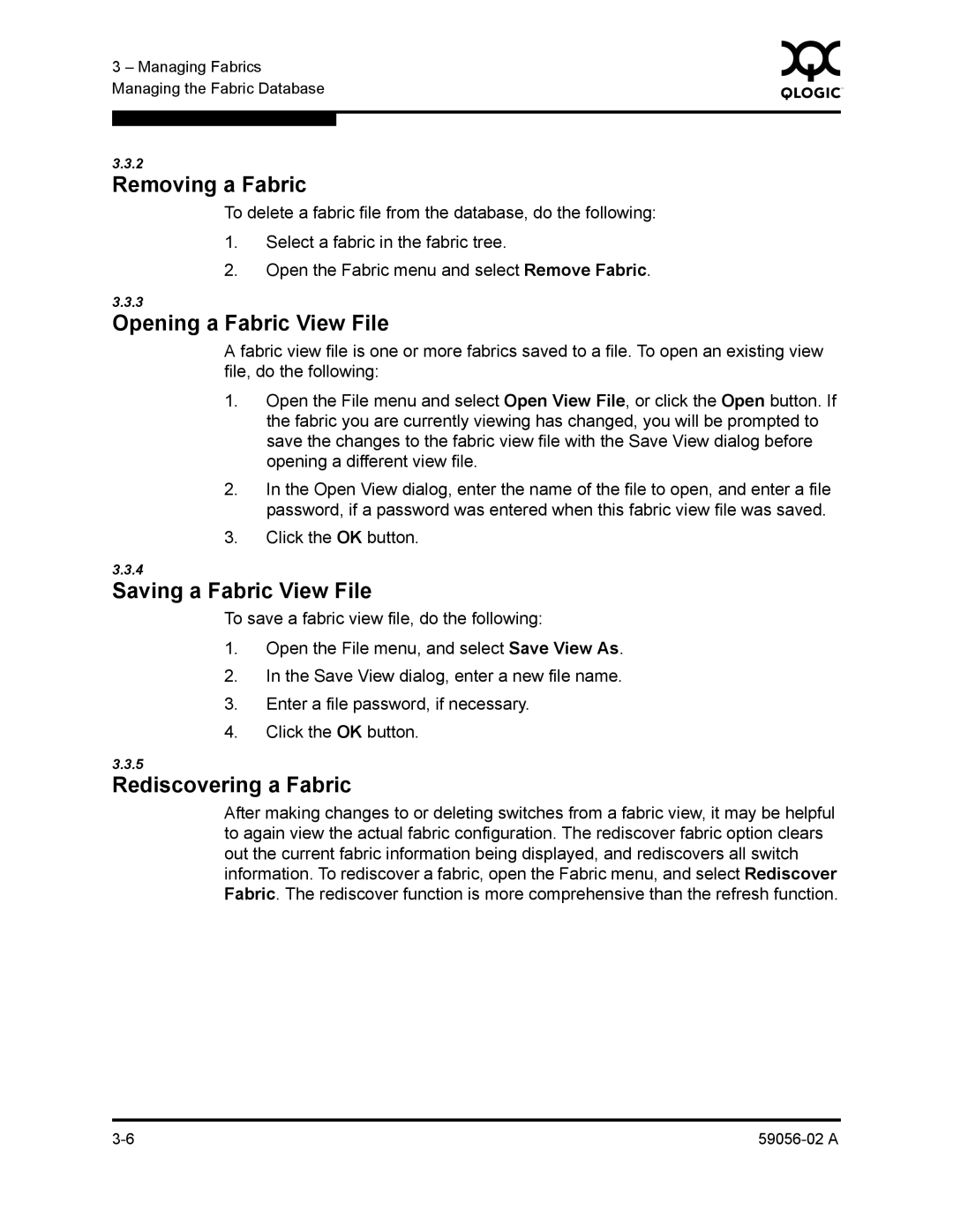 Q-Logic 5200, 5202 manual Removing a Fabric, Opening a Fabric View File, Saving a Fabric View File, Rediscovering a Fabric 