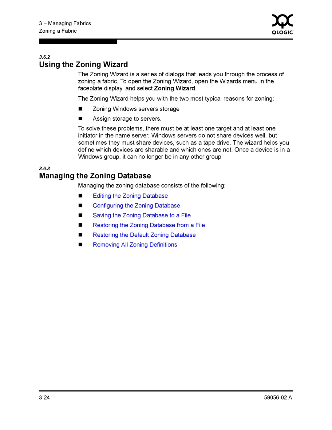 Q-Logic 5200 Using the Zoning Wizard, Managing the Zoning Database, Managing the zoning database consists of the following 