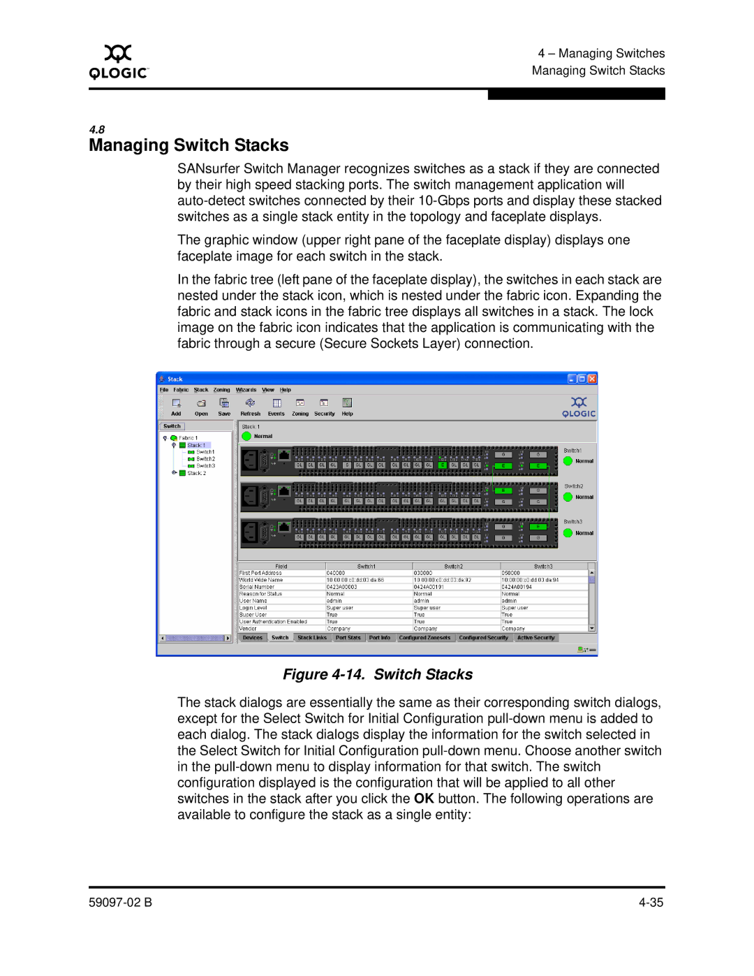 Q-Logic 5600 manual Managing Switch Stacks 