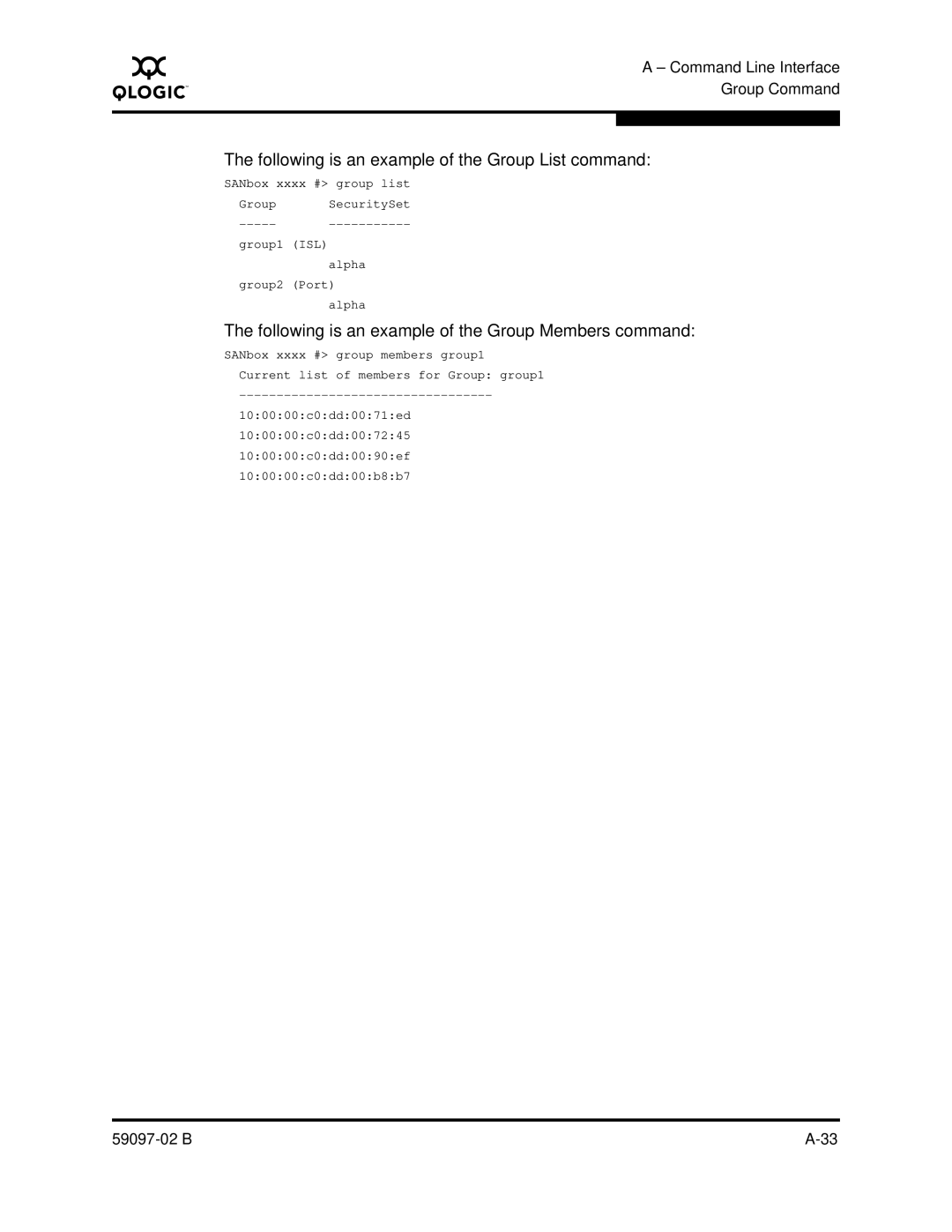 Q-Logic 5600 manual Following is an example of the Group List command, Following is an example of the Group Members command 