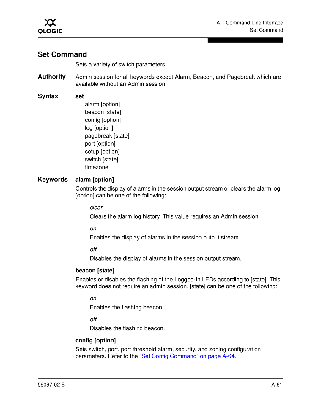 Q-Logic 5600 manual Set Command, Syntax set, Keywords alarm option, Beacon state, Config option 