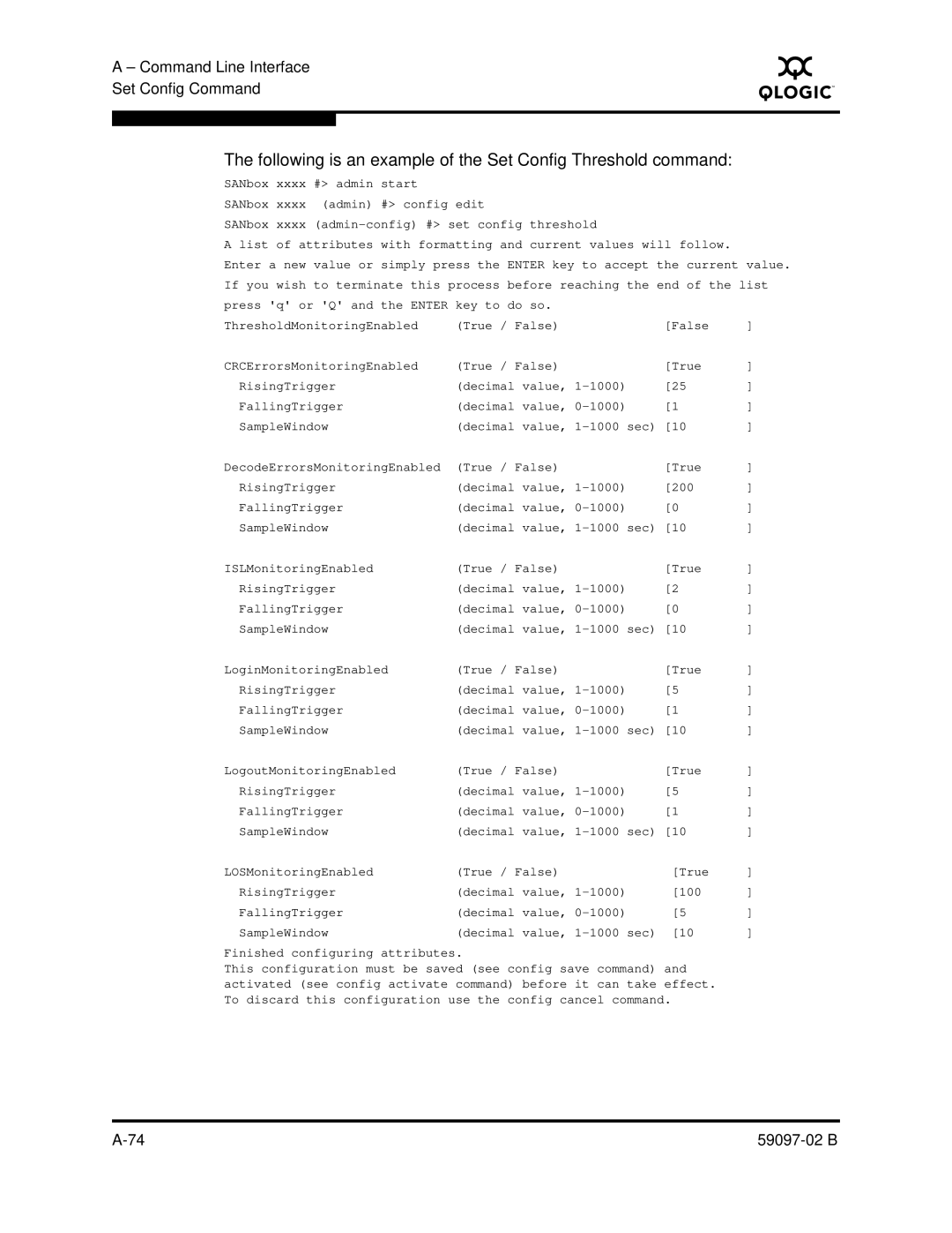 Q-Logic 5600 manual Following is an example of the Set Config Threshold command 