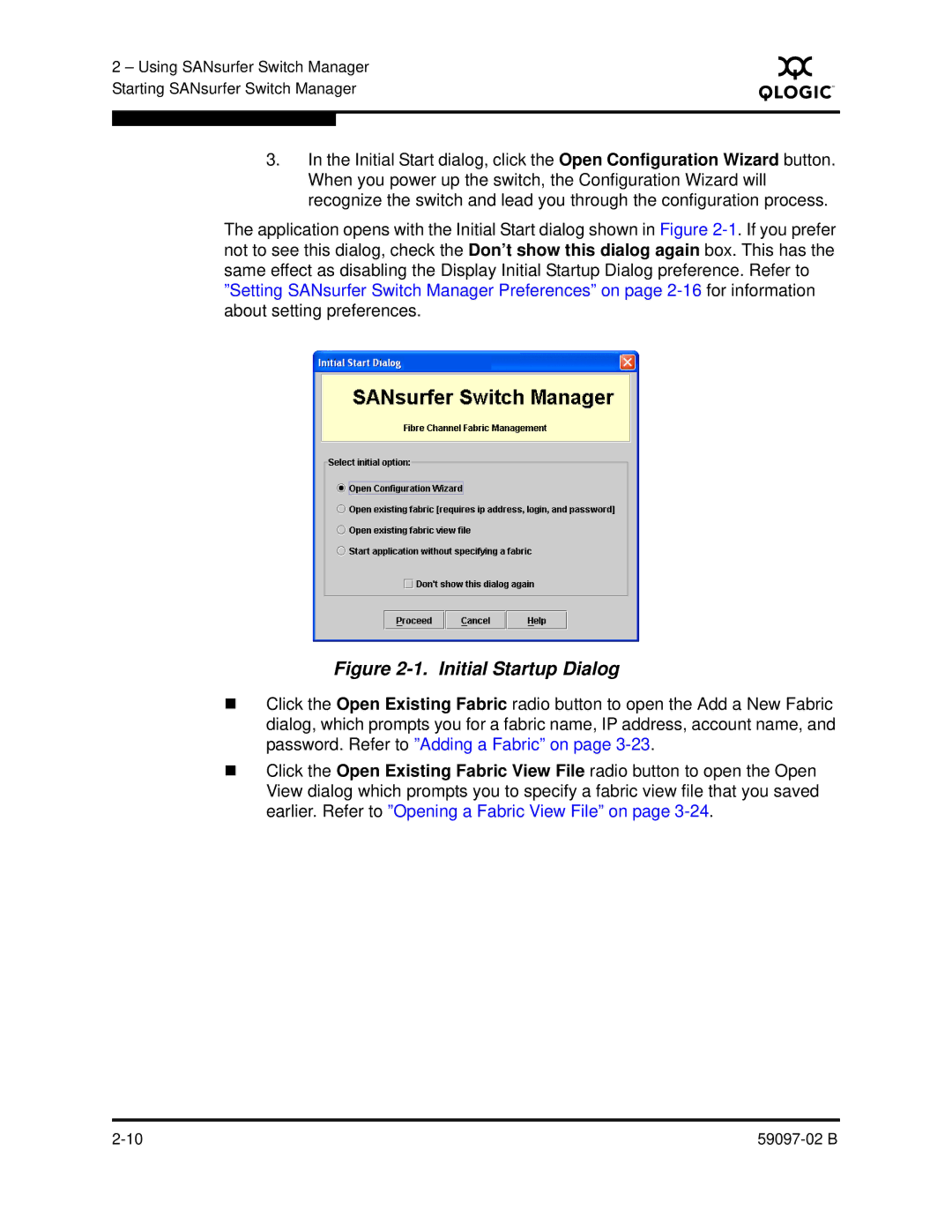 Q-Logic 5600 manual Initial Startup Dialog 