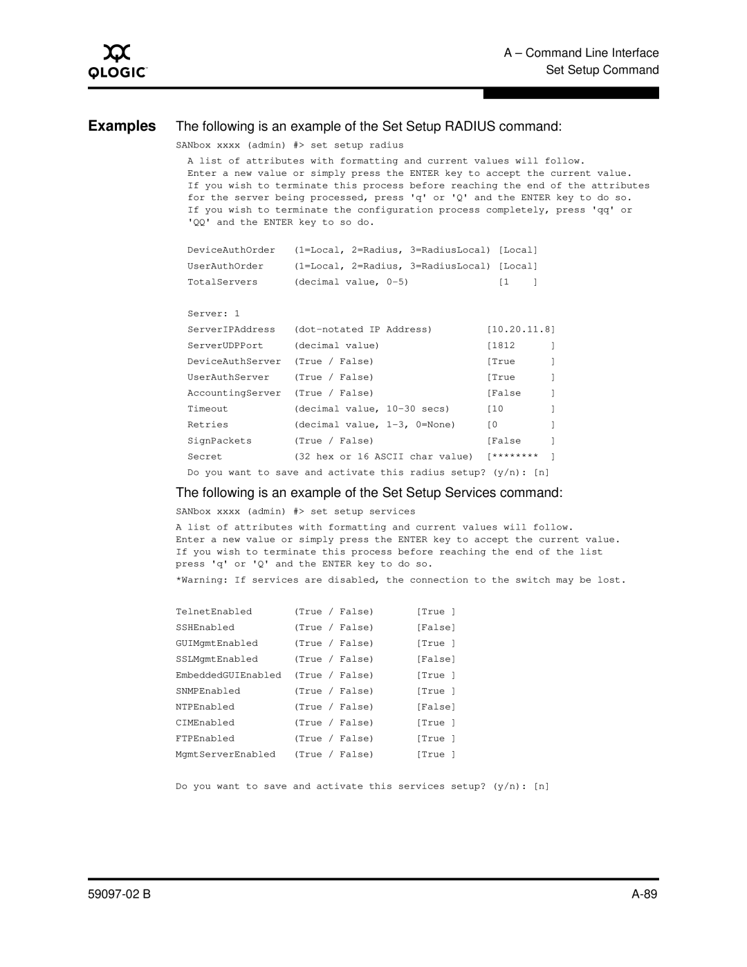 Q-Logic 5600 manual Following is an example of the Set Setup Services command 