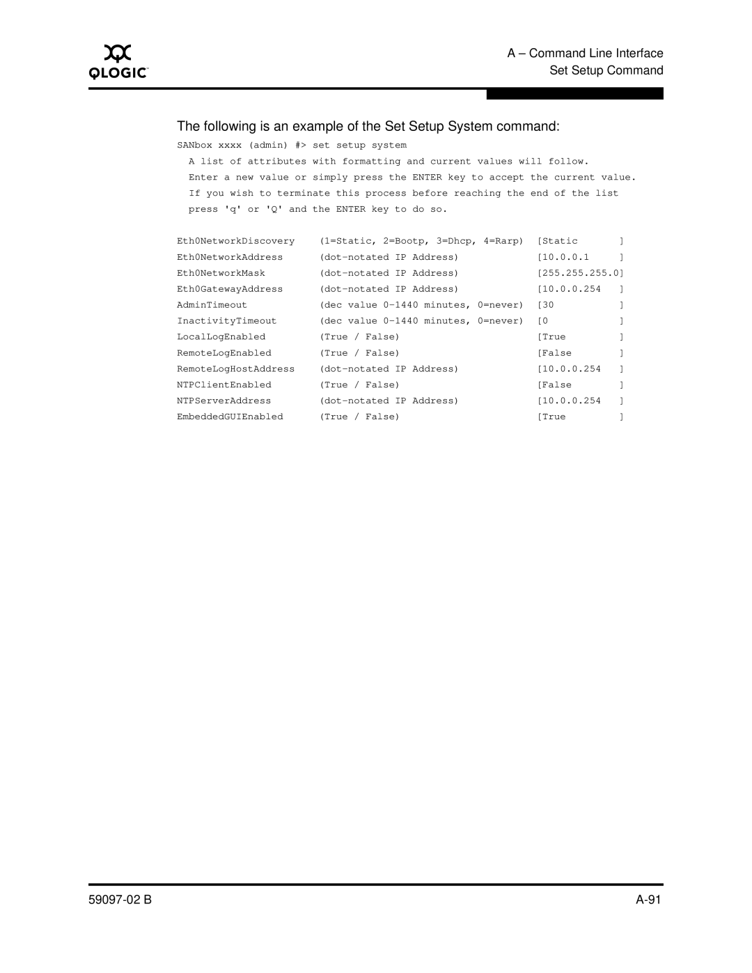 Q-Logic 5600 manual Following is an example of the Set Setup System command 