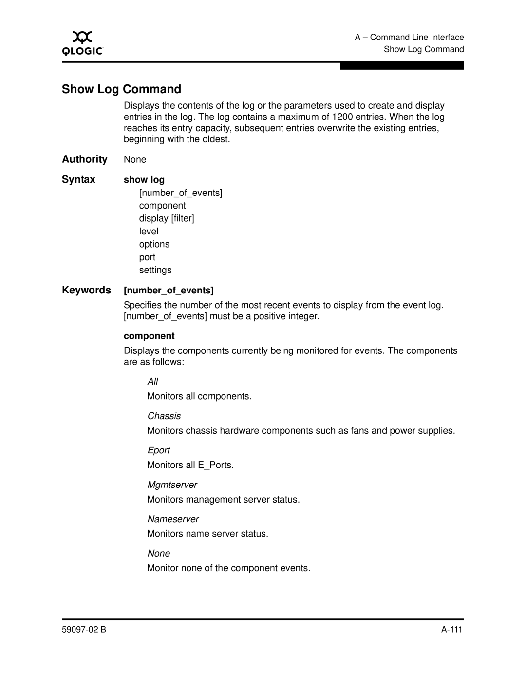 Q-Logic 5600 manual Show Log Command, None, Show log, Keywords numberofevents, Component 