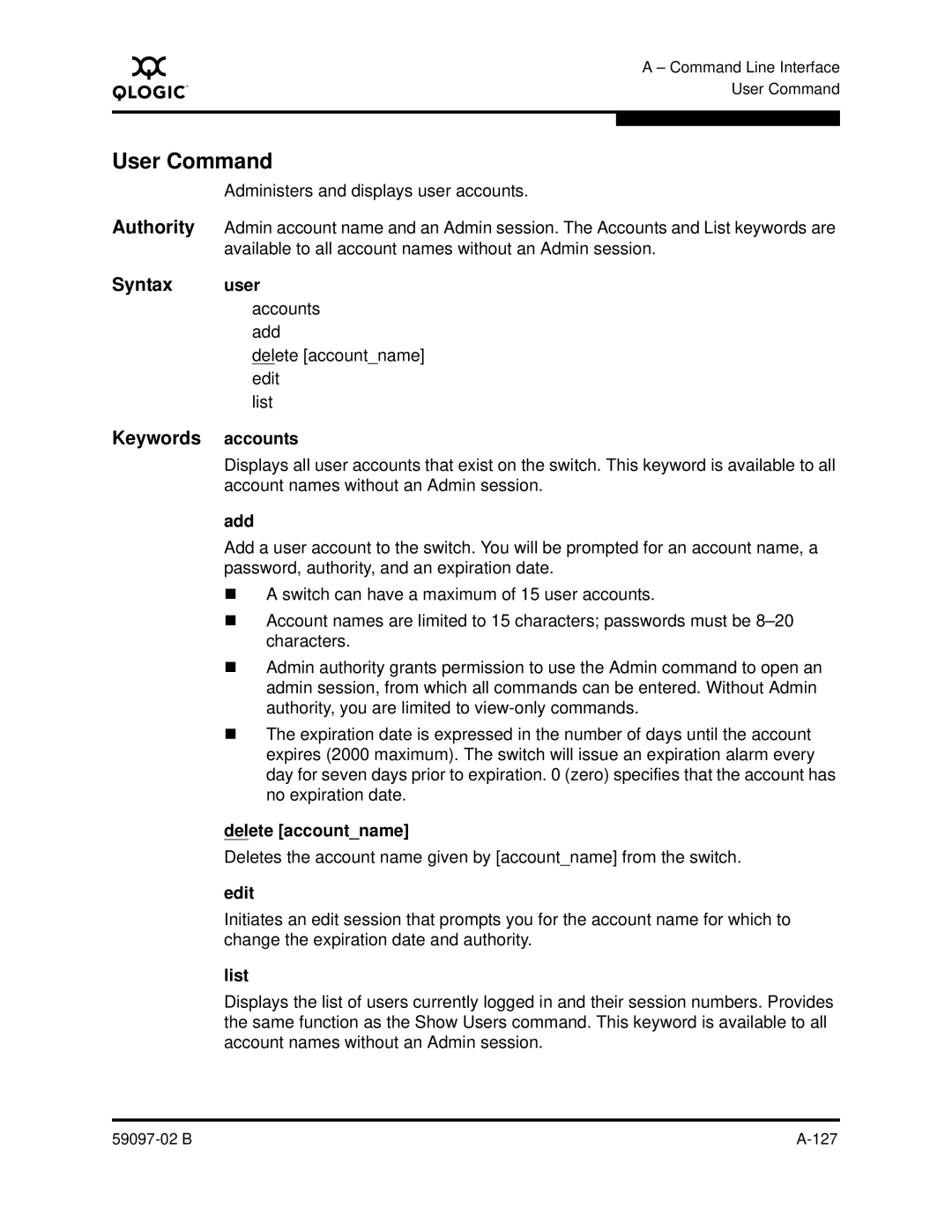 Q-Logic 5600 manual User Command, Syntax user, Keywords accounts, Add, Delete accountname 