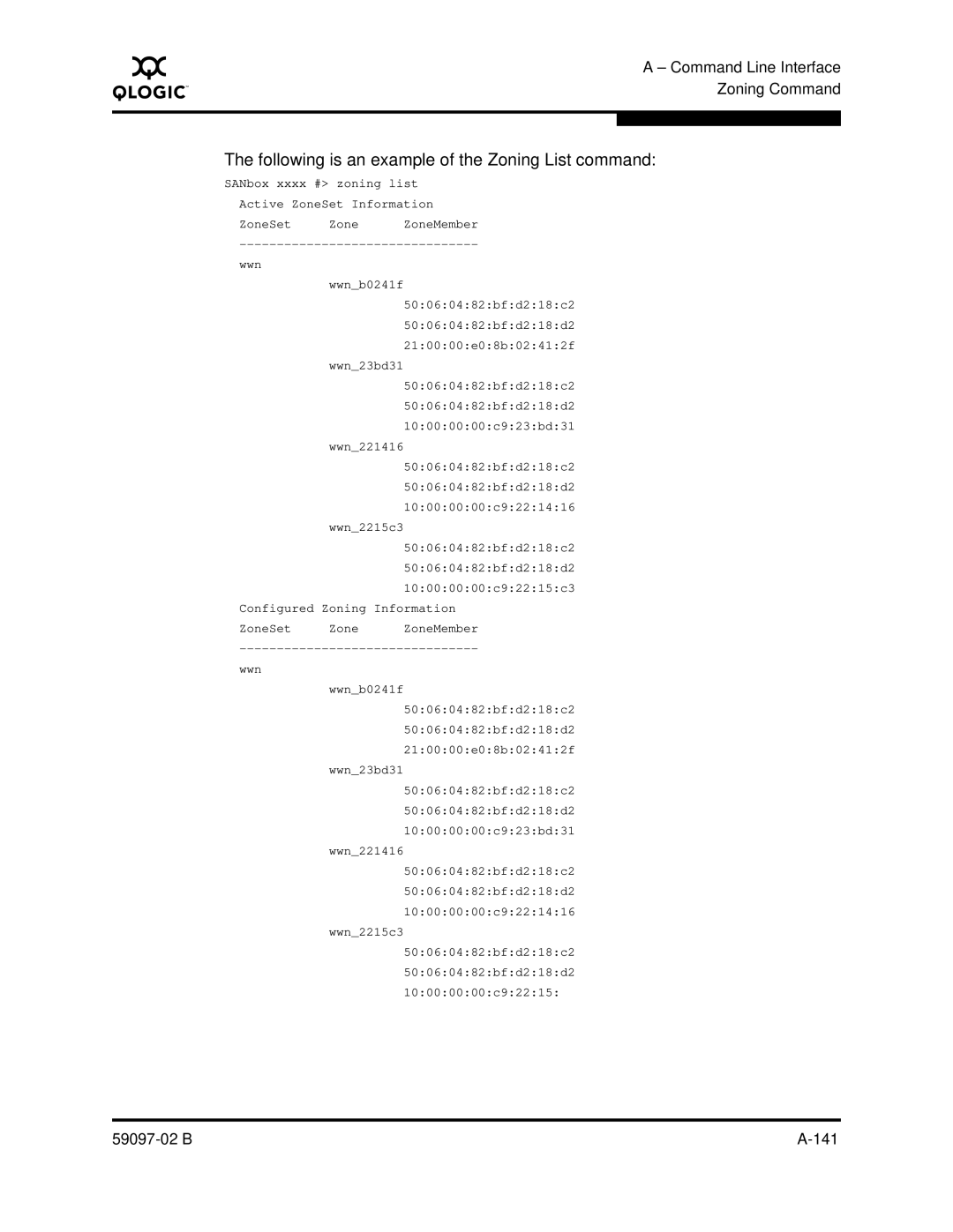 Q-Logic 5600 manual Following is an example of the Zoning List command 