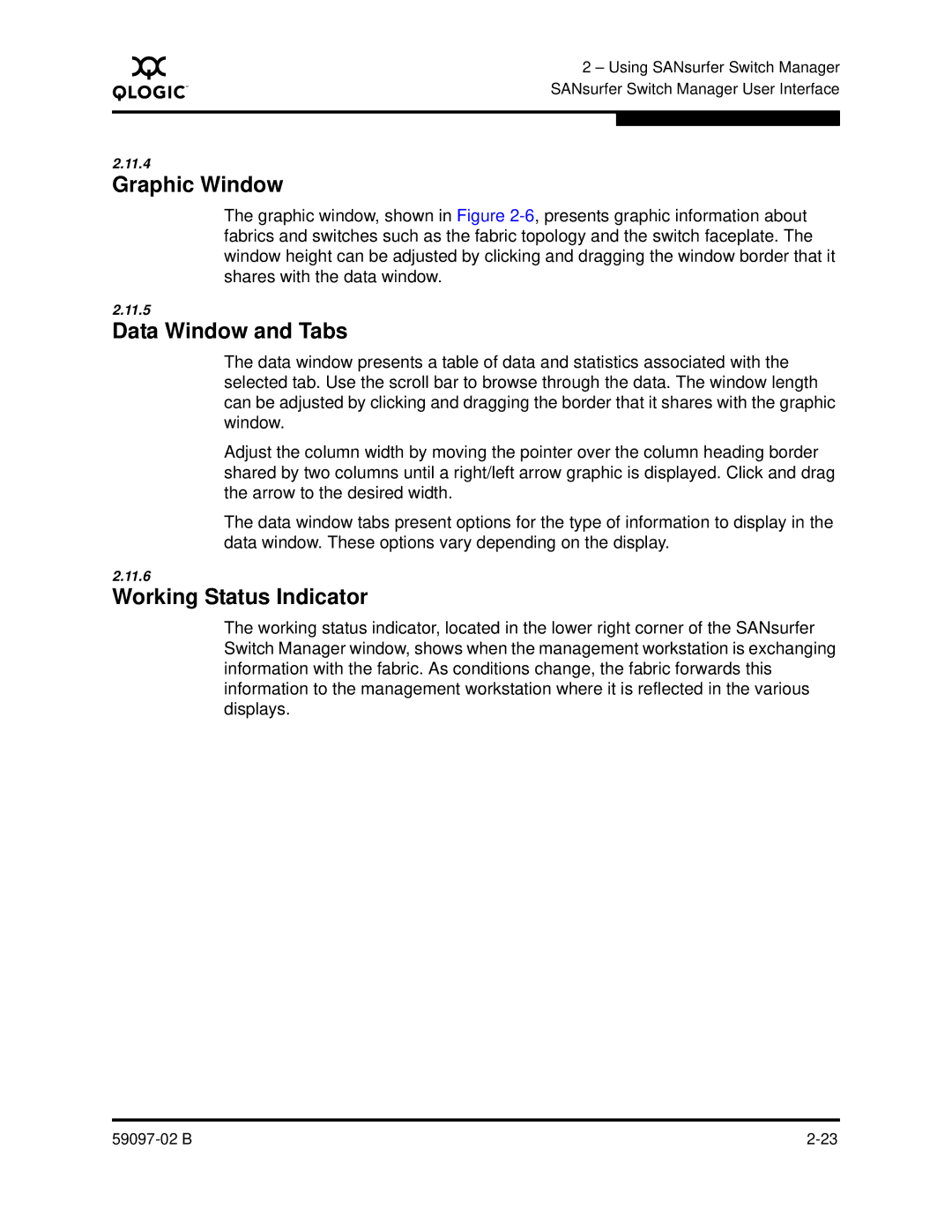 Q-Logic 5600 manual Graphic Window, Data Window and Tabs, Working Status Indicator 