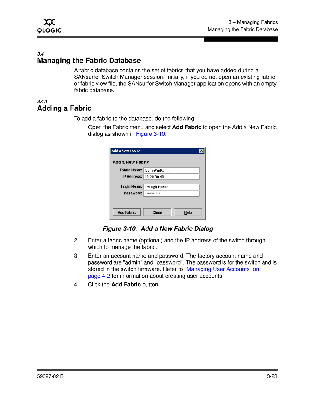 Q-Logic 5600 manual Managing the Fabric Database, Adding a Fabric 