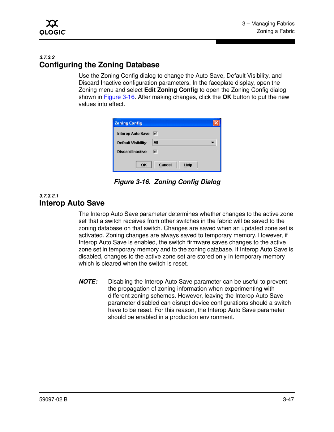 Q-Logic 5600 manual Configuring the Zoning Database, Interop Auto Save 