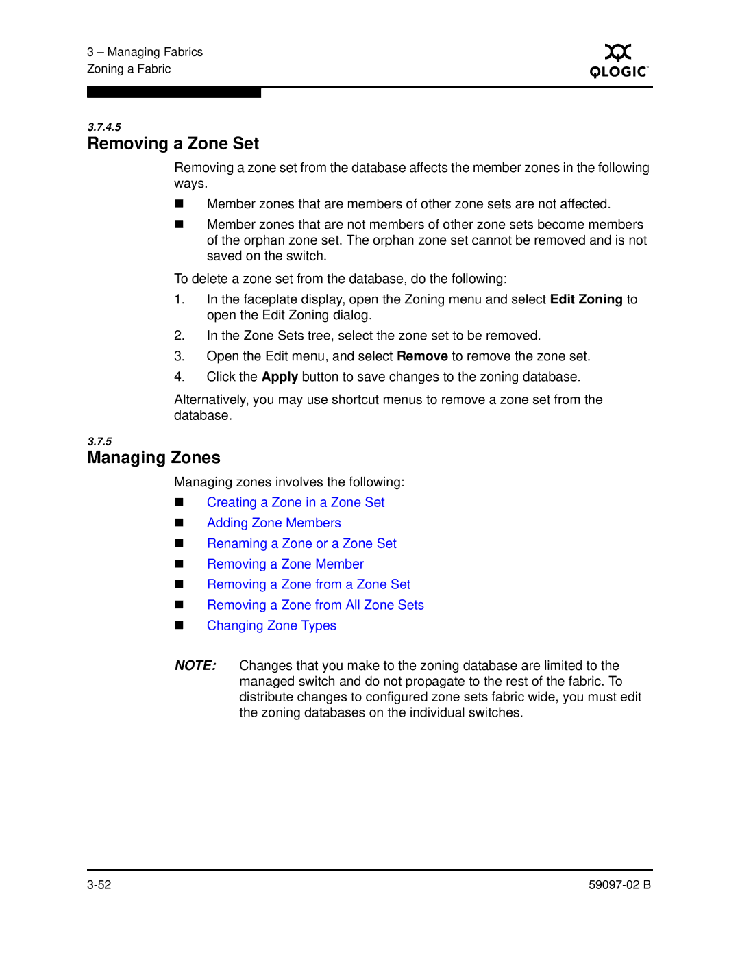 Q-Logic 5600 manual Removing a Zone Set, Managing Zones, Managing zones involves the following 