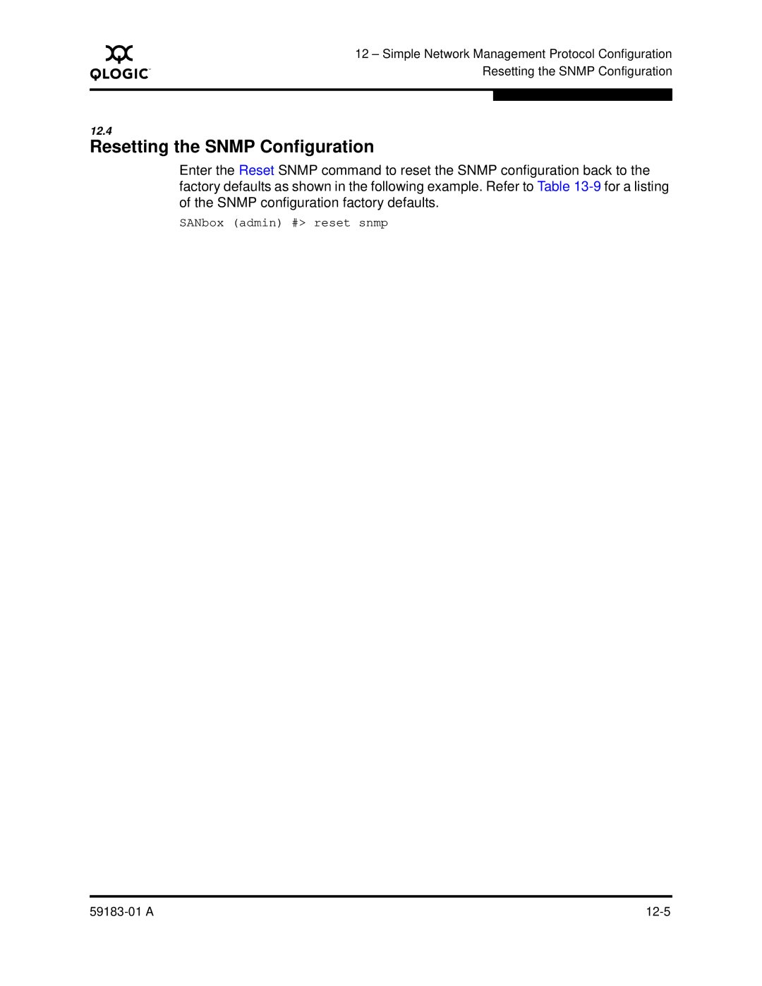 Q-Logic 5602 manual Resetting the Snmp Configuration, SANbox admin # reset snmp 