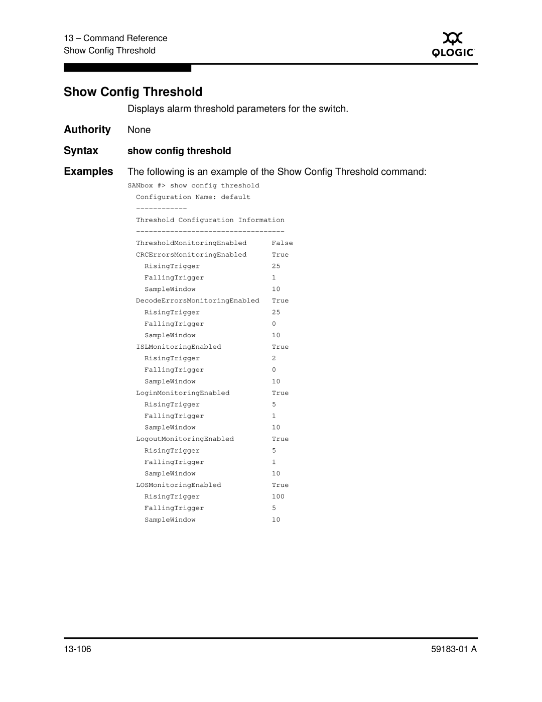 Q-Logic 5602 manual Show Config Threshold, Displays alarm threshold parameters for the switch, Syntax show config threshold 