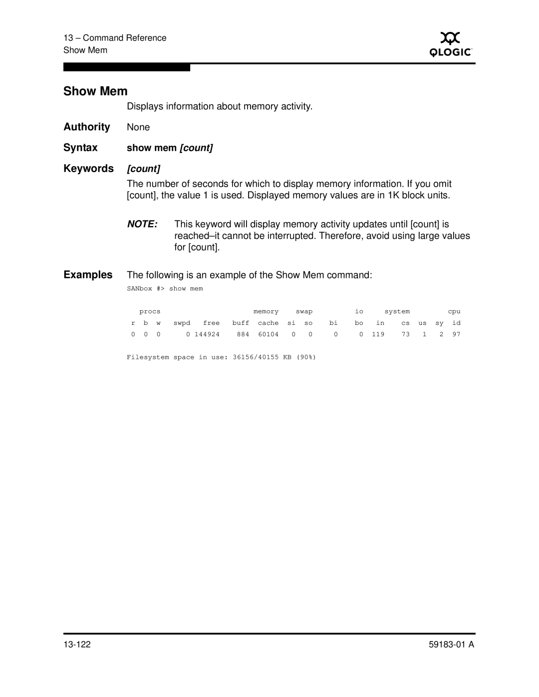 Q-Logic 5602 manual Show Mem, Displays information about memory activity, Show mem count, Count 