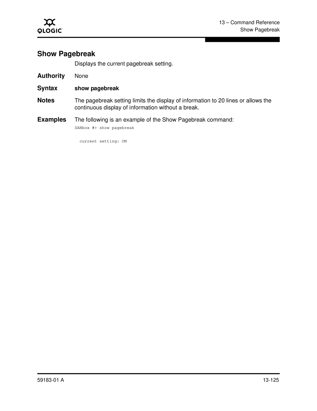 Q-Logic 5602 manual Show Pagebreak, Displays the current pagebreak setting, Syntax show pagebreak 