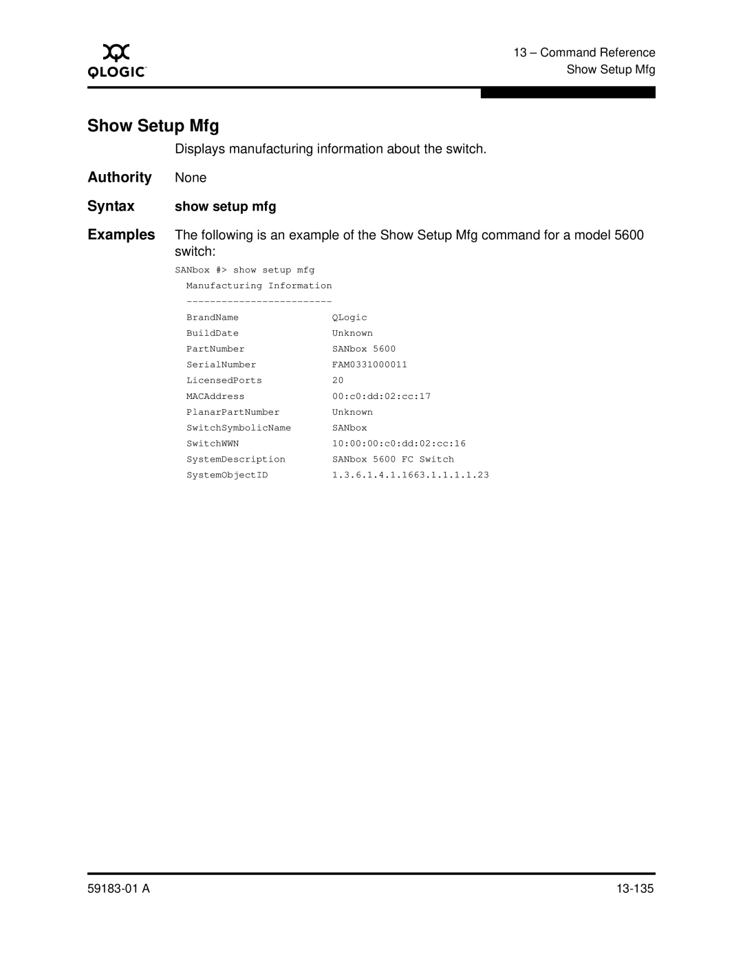 Q-Logic 5602 manual Show Setup Mfg, Displays manufacturing information about the switch, Syntax show setup mfg 