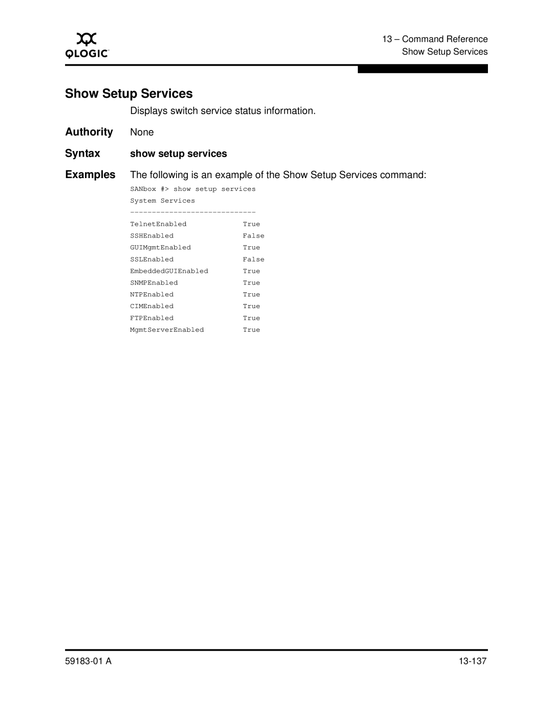 Q-Logic 5602 manual Show Setup Services, Displays switch service status information, Syntax show setup services 