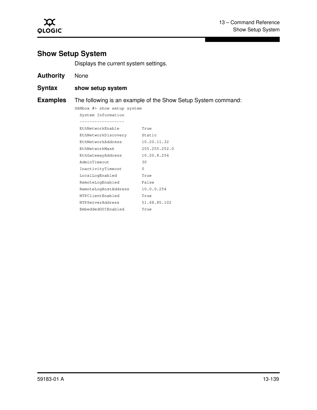 Q-Logic 5602 manual Show Setup System, Displays the current system settings, Syntax show setup system 