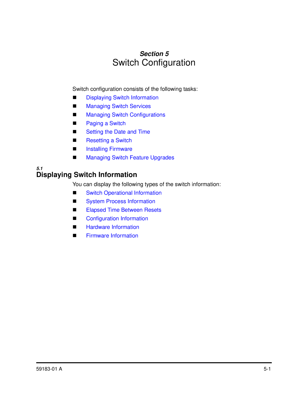 Q-Logic 5602 manual Displaying Switch Information, Switch configuration consists of the following tasks 