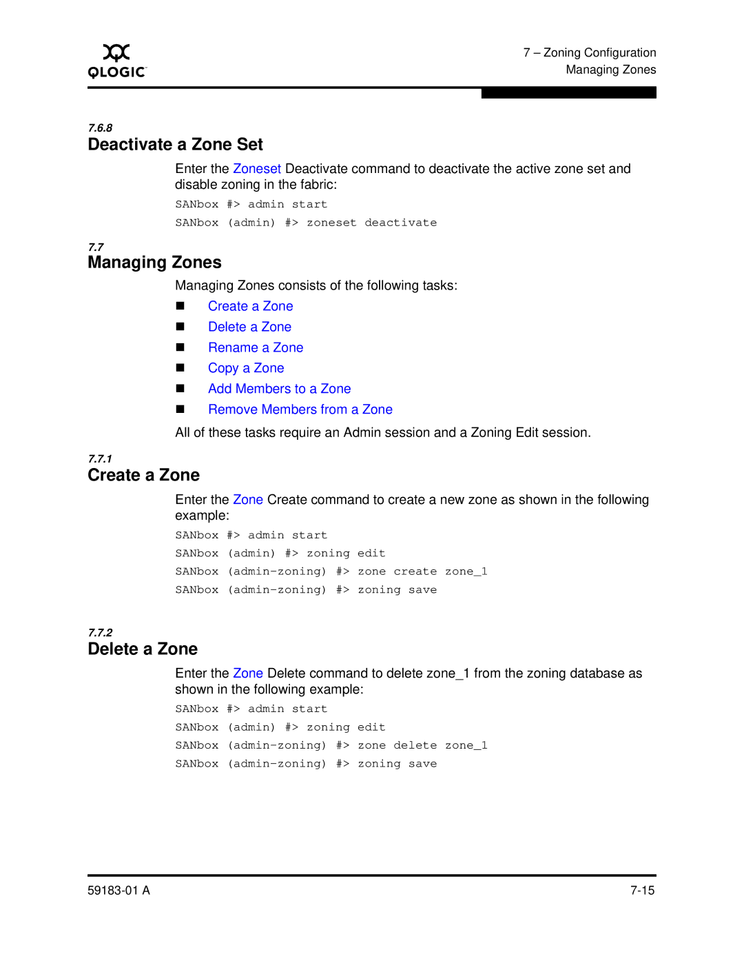 Q-Logic 5602 manual Deactivate a Zone Set, Managing Zones, Create a Zone, Delete a Zone 