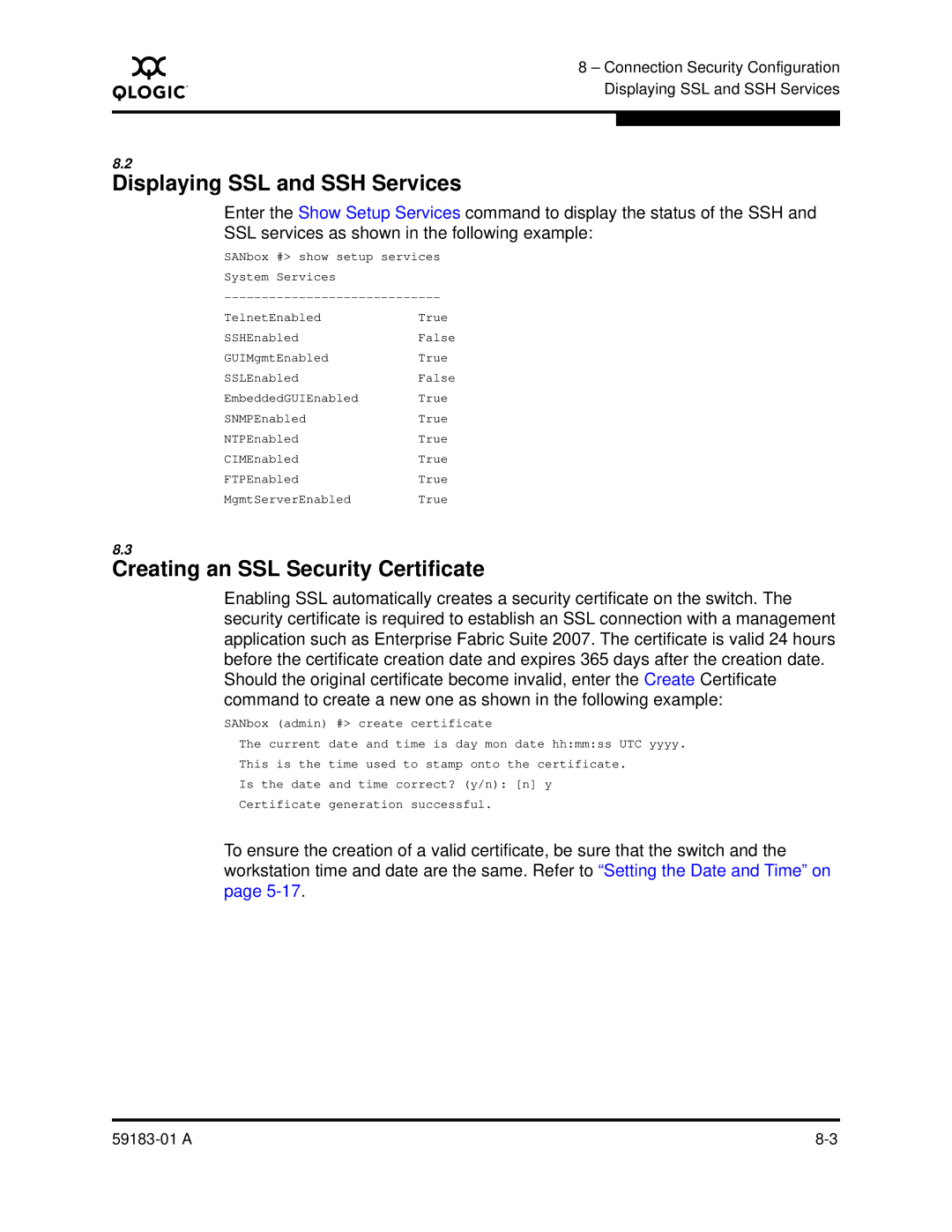 Q-Logic 5602 manual Displaying SSL and SSH Services, Creating an SSL Security Certificate 