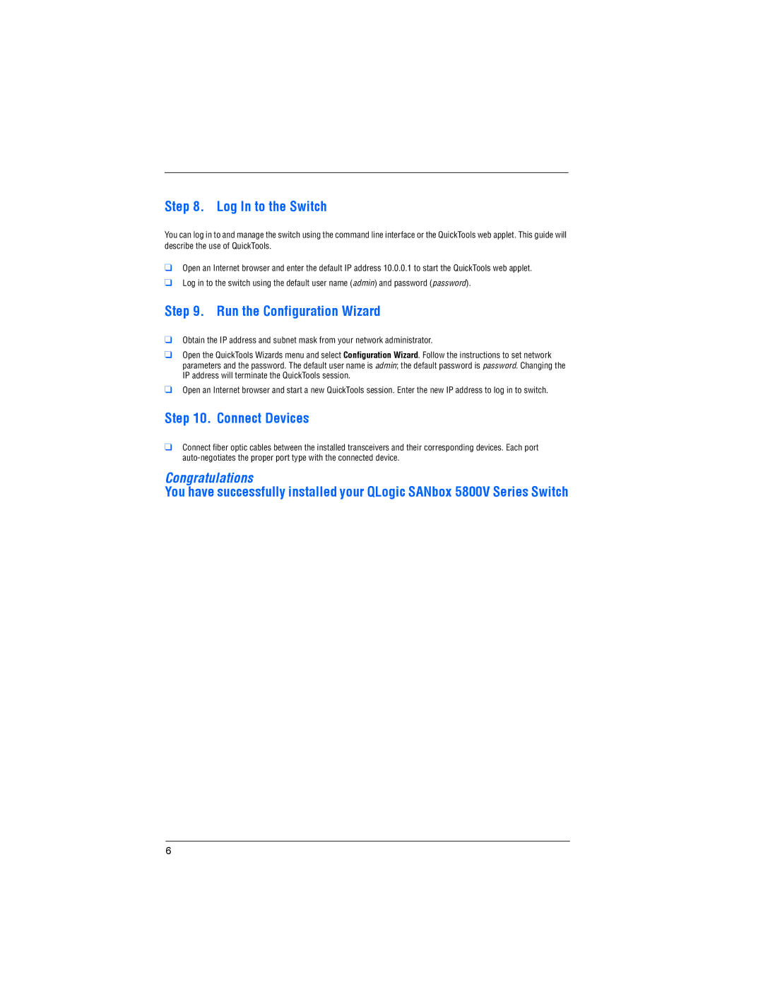 Q-Logic 5800V SERIES quick start Log In to the Switch, Run the Configuration Wizard, Connect Devices 