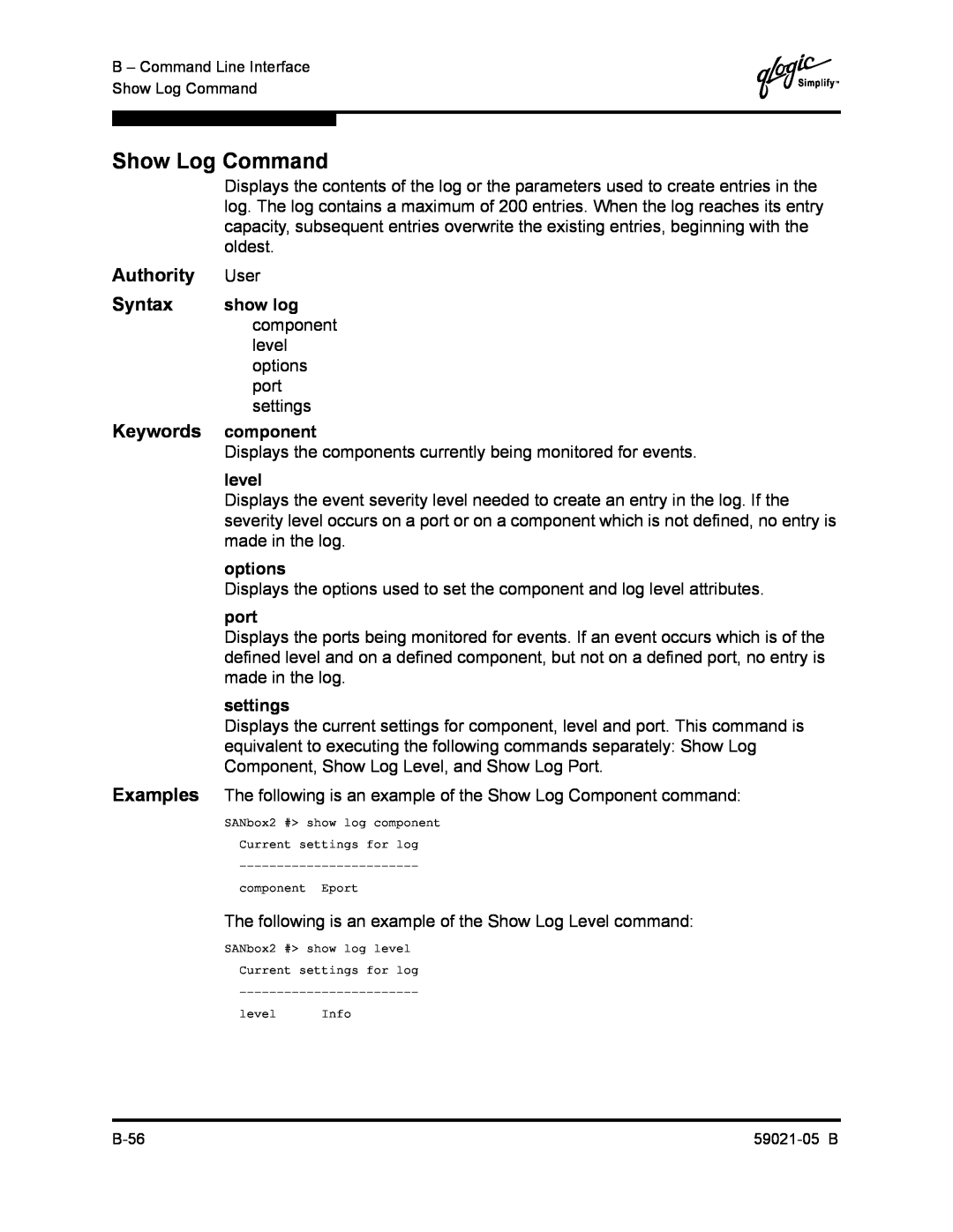Q-Logic 59021-05 B manual Show Log Command, Keywords component, Authority User, level, options, port, settings 
