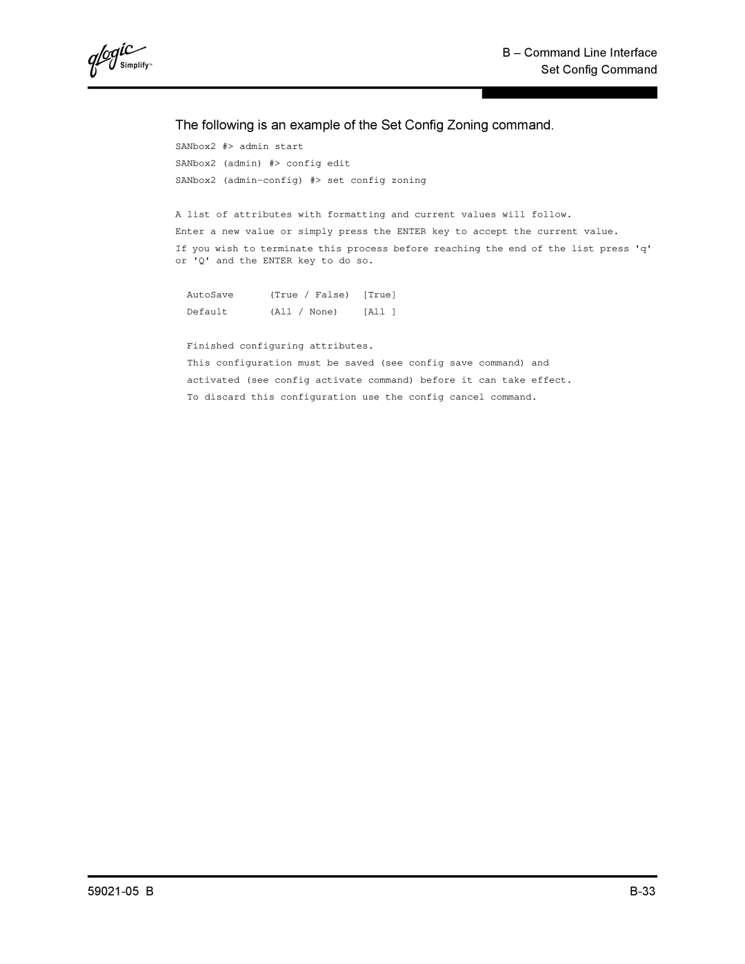 Q-Logic 59021-05 B manual Following is an example of the Set Config Zoning command 