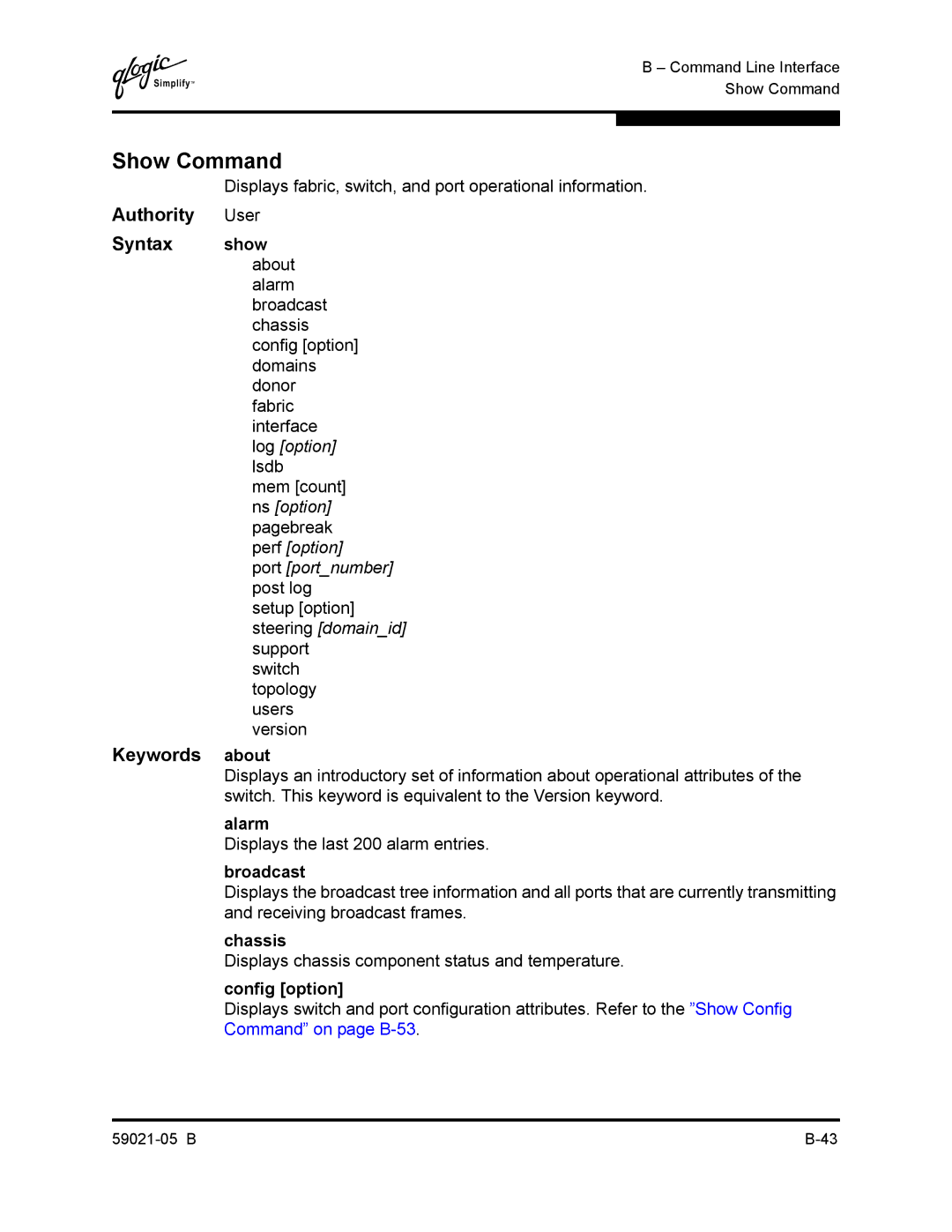 Q-Logic 59021-05 B manual Show Command, Keywords about, Alarm, Broadcast, Chassis 