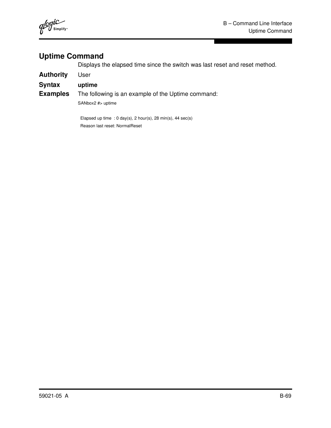 Q-Logic 59021-05 Uptime Command, Authority User Syntax uptime, Examples The following is an example of the Uptime command 