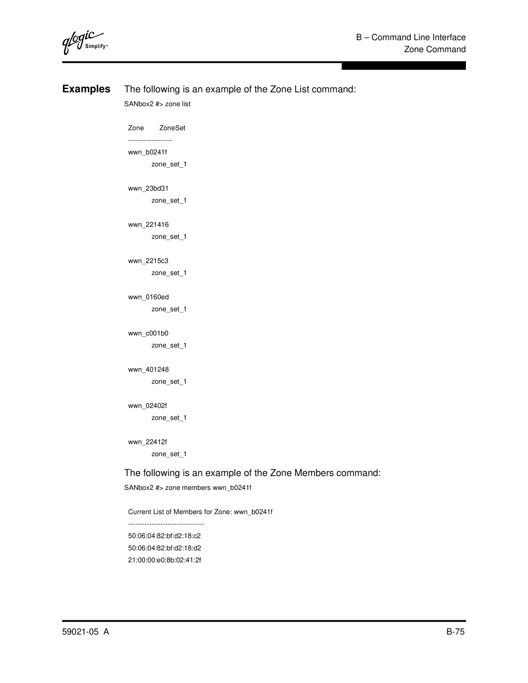 Q-Logic 59021-05 manual Following is an example of the Zone Members command 