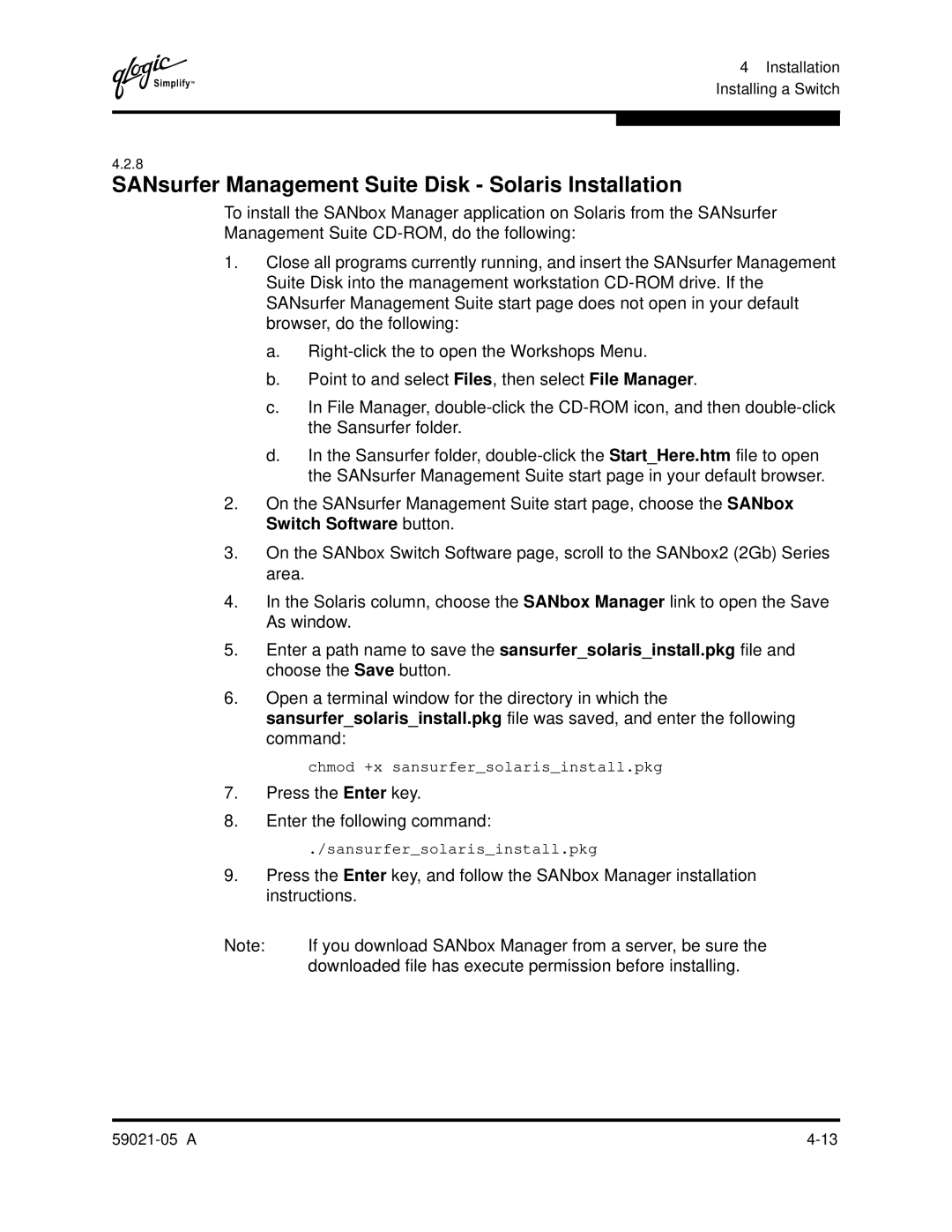 Q-Logic 59021-05 SANsurfer Management Suite Disk Solaris Installation, Press the Enter key Enter the following command 