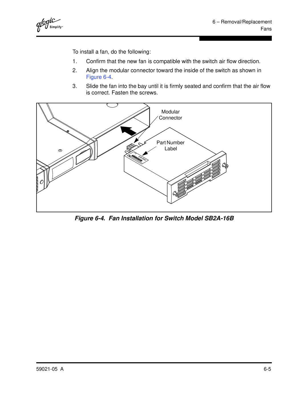 Q-Logic 59021-05 manual Fan Installation for Switch Model SB2A-16B 