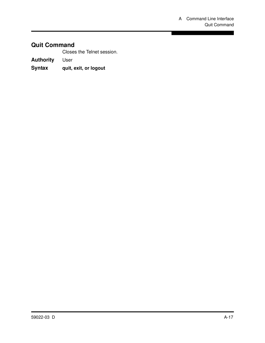 Q-Logic 59022-03 D manual Quit Command, Authority User, Closes the Telnet session, Syntax quit, exit, or logout 