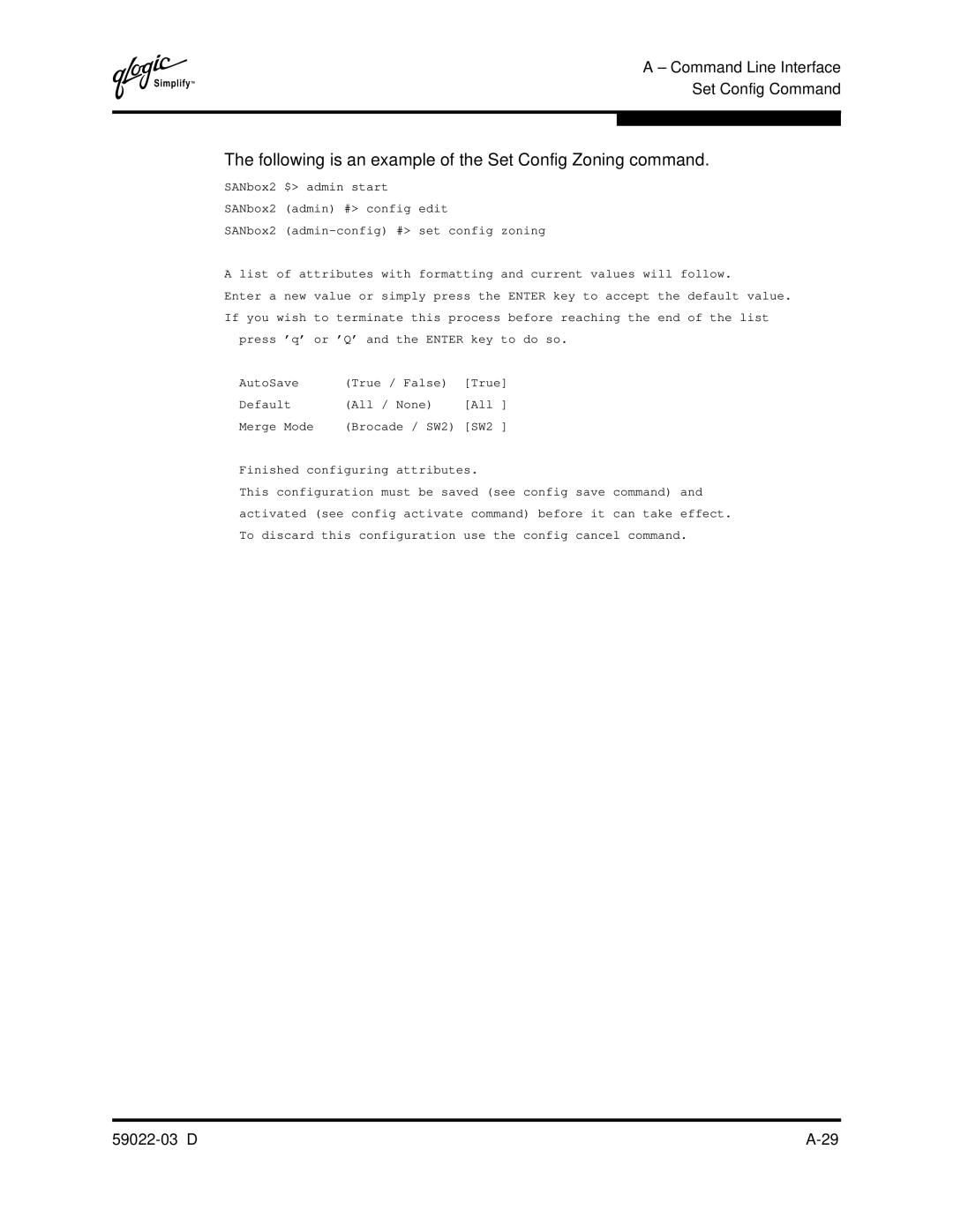 Q-Logic 59022-03 D manual Following is an example of the Set Config Zoning command 